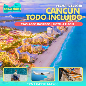 PAQUETE CANCUN TODO INCLUIDO DESDE QUERETARO
