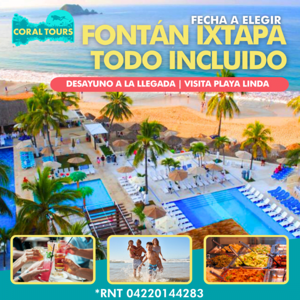 PAQUETES FONTAN IXTAPA 2025